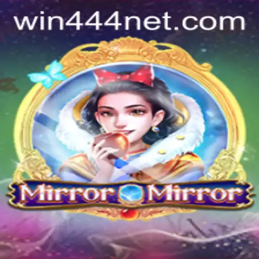 MirrorMirror: Discover the Enchanting Game World and Rules with win444